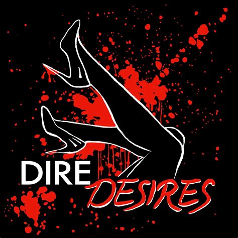 ms grippy dire desires|Dire Desires